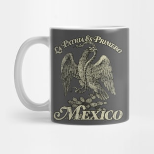 Mexico La Patria Es Primero 1810 Mug